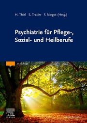Psychiatrie für Pflege-, Sozial- und Heilberufe