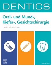 DENTICS Oral- und Mund-, Kiefer-, Gesichtschirurgie