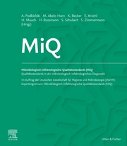 MiQ: Mikrobiologisch-infektiologische Qualitätsstandards
