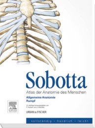 Sobotta: Atlas der Anatomie des Menschen 1