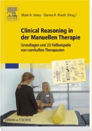 Clinical Reasoning in der Manuellen Therapie