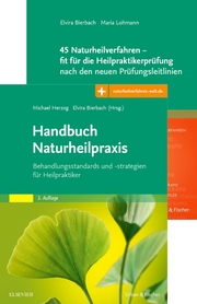 Naturheilverfahren für die Heilpraktikerprüfung/Handbuch für die Naturheilpraxis