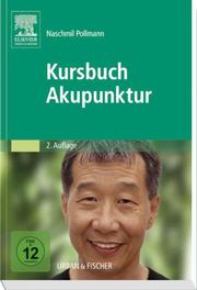 Kursbuch Akupunktur