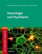 Die Heilpraktiker-Akademie - Neurologie und Psychiatrie