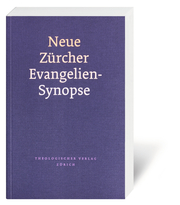 Neue Zürcher Evangelien-Synopse