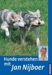 Hunde verstehen mit Jan Nijboer - Cover
