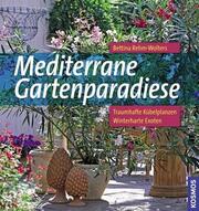 Gartenparadiese mediterran