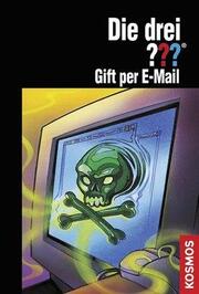 Die drei Fragezeichen: Gift per E-Mail