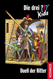 Die drei Fragezeichen Kids - Duell der Ritter