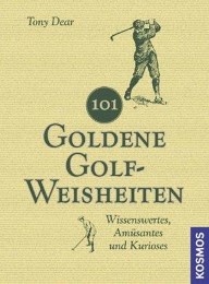 101 Goldene Golf-Weisheiten