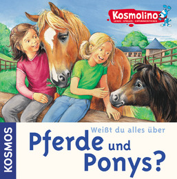 Weißt du alles über Pferde und Ponys?