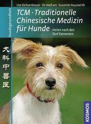 TCM Traditionelle Chinesische Medizin für Hunde