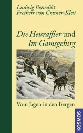 Die Heuraffler/Im Gamsgebirg