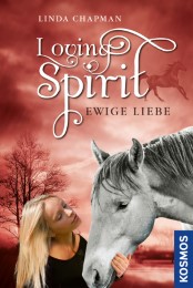 Loving Spirit - Ewige Liebe