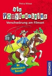 Die Ponydetektive, 9, Verschwörung am Filmset