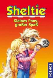 Sheltie, Kleines Pony, großer Spaß - Cover