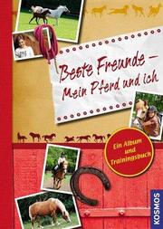 Beste Freunde - Mein Pferd und ich - Cover