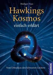 Hawkings Kosmos einfach erklärt