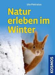 Natur erleben im Winter - Cover