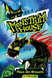 Monstrum House, 1, Haus des Grauens