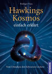 Hawkings Kosmos einfach erklärt