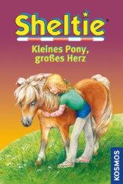 Sheltie - Kleines Pony, großes Herz - Cover