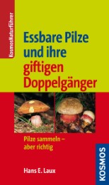 Essbare Pilze und ihre gifitigen Doppelgänger - Cover
