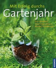 Mit Erfolg durchs Gartenjahr - Cover