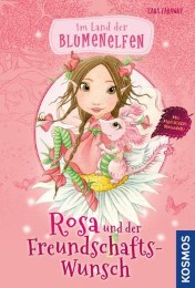 Im Land der Blumenelfen - Rosa und der Freundschaftswunsch