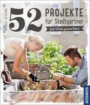 52 Projekte für Stadtgärtner - Cover