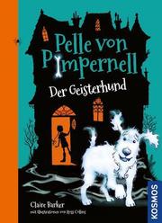 Pelle von Pimpernell - Der Geisterhund - Cover