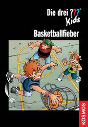 Die drei ??? Kids, Basketballfieber (drei Fragezeichen Kids) - Cover
