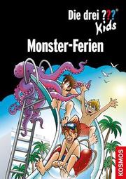 Die drei ??? Kids - Monster-Ferien - Cover