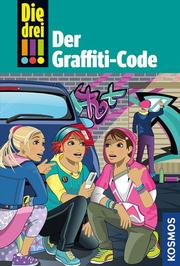Die drei Ausrufezeichen - Der Graffiti-Code - Cover