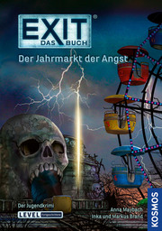 Exit: Das Buch - Der Jahrmarkt der Angst