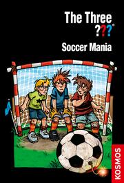 The Three ???, Soccer Mania (drei Fragezeichen) - Cover