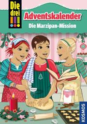 Die drei !!! - Adventskalender: Die Marzipan-Mission