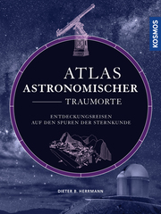 Atlas astronomischer Traumorte - Cover