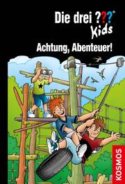 Die drei ??? Kids, 79, Achtung, Abenteuer! (drei Fragezeichen Kids) - Cover