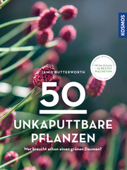 50 unkaputtbare Pflanzen - Cover