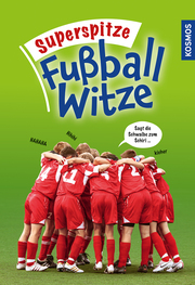Superspitze Fußballwitze - Cover