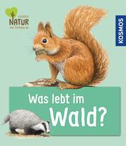 Was lebt im Wald? - Cover