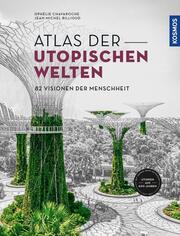 Atlas der utopischen Welten - Cover