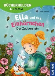 Ella und das Einhörnchen, Bücherhelden 1. Klasse, Der Zauberstein - Cover