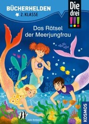 Die drei !!!, Bücherhelden 2. Klasse, Das Rätsel der Meerjungfrau (drei Ausrufezeichen)