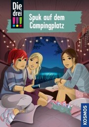 Die drei !!!, 99, Spuk auf dem Campingplatz (drei Ausrufezeichen) - Cover