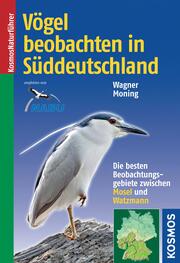 Vögel beobachten in Süddeutschland