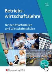 Betriebswirtschaftslehre und Rechnungswesen für Berufsfachschulen und Wirtschaftsschulen - Cover