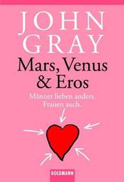 Mars, Venus & Eros