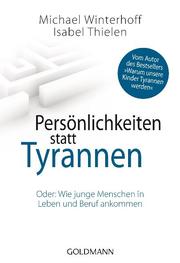Persönlichkeiten statt Tyrannen - Cover